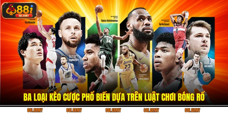 Ba loại kèo cược phổ biến dựa trên luật chơi bóng rổ