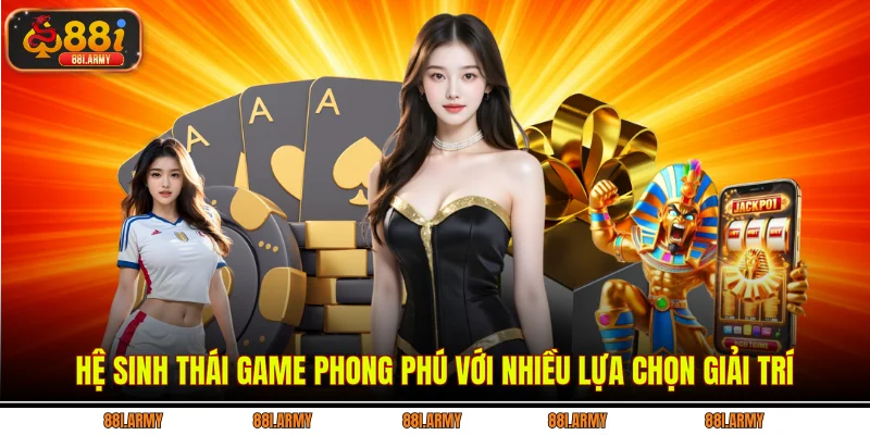 Hệ sinh thái game phong phú với nhiều lựa chọn giải trí